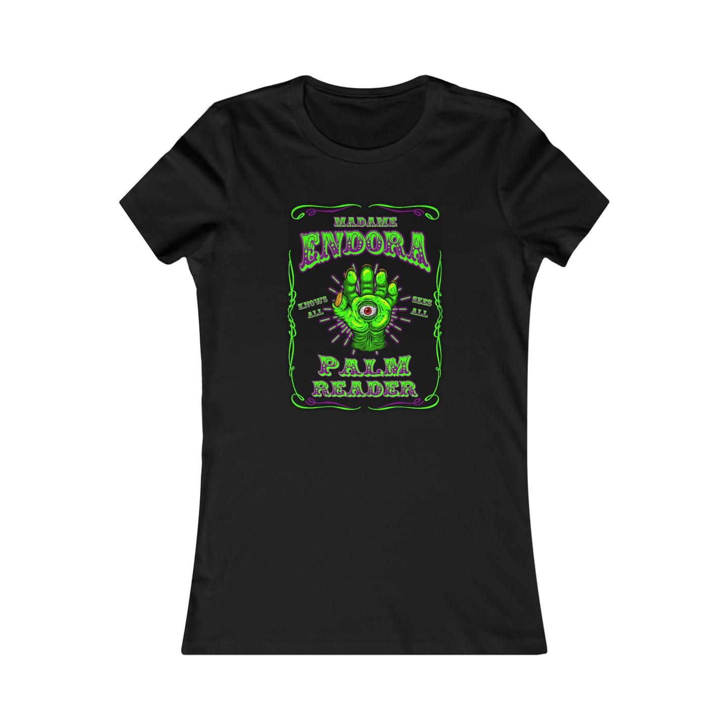 MADAME ENDORA - PALM READER Women's Favorite Tee