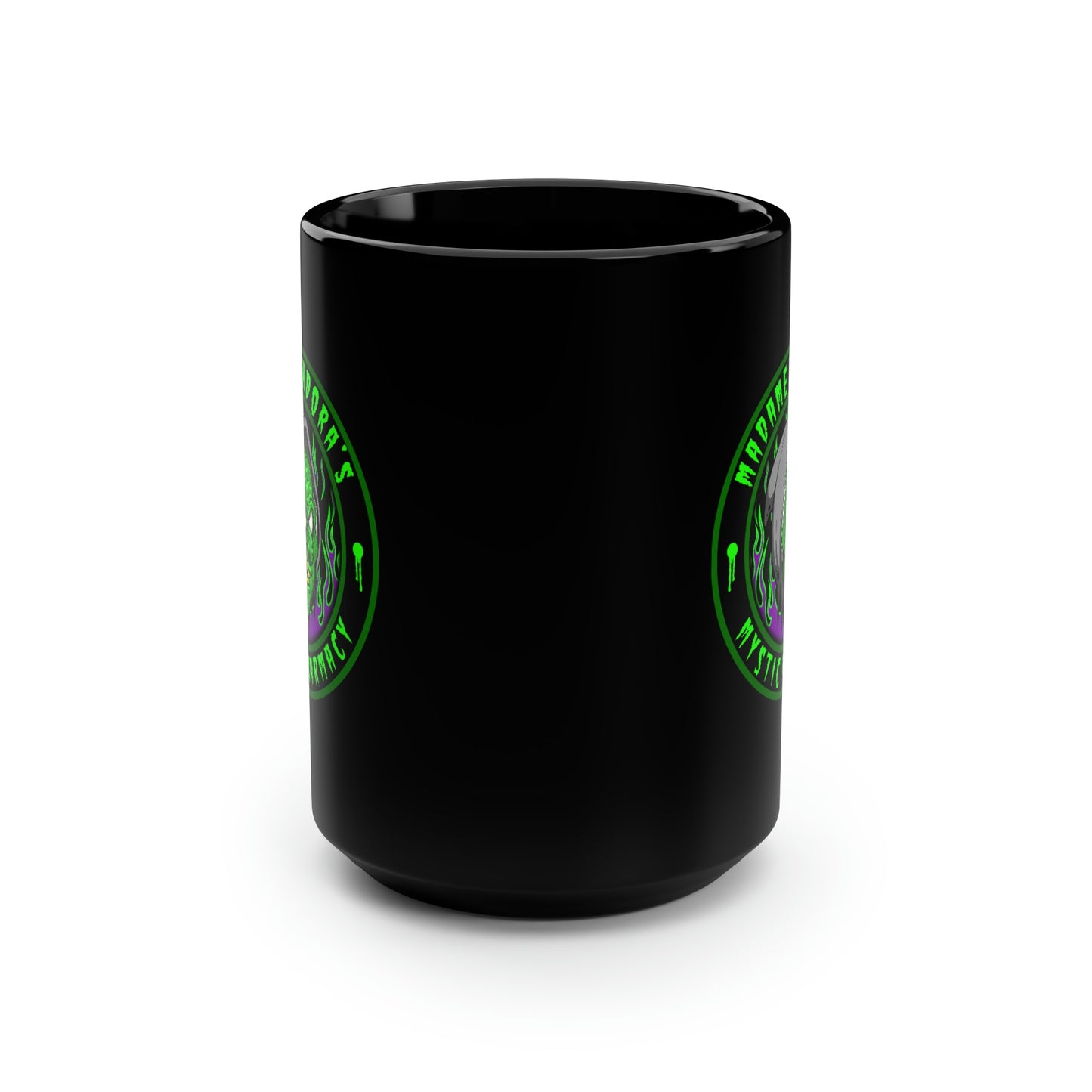 MADAME ENDORA'S - MYSTIC PHARMACY Black Mug, 15oz