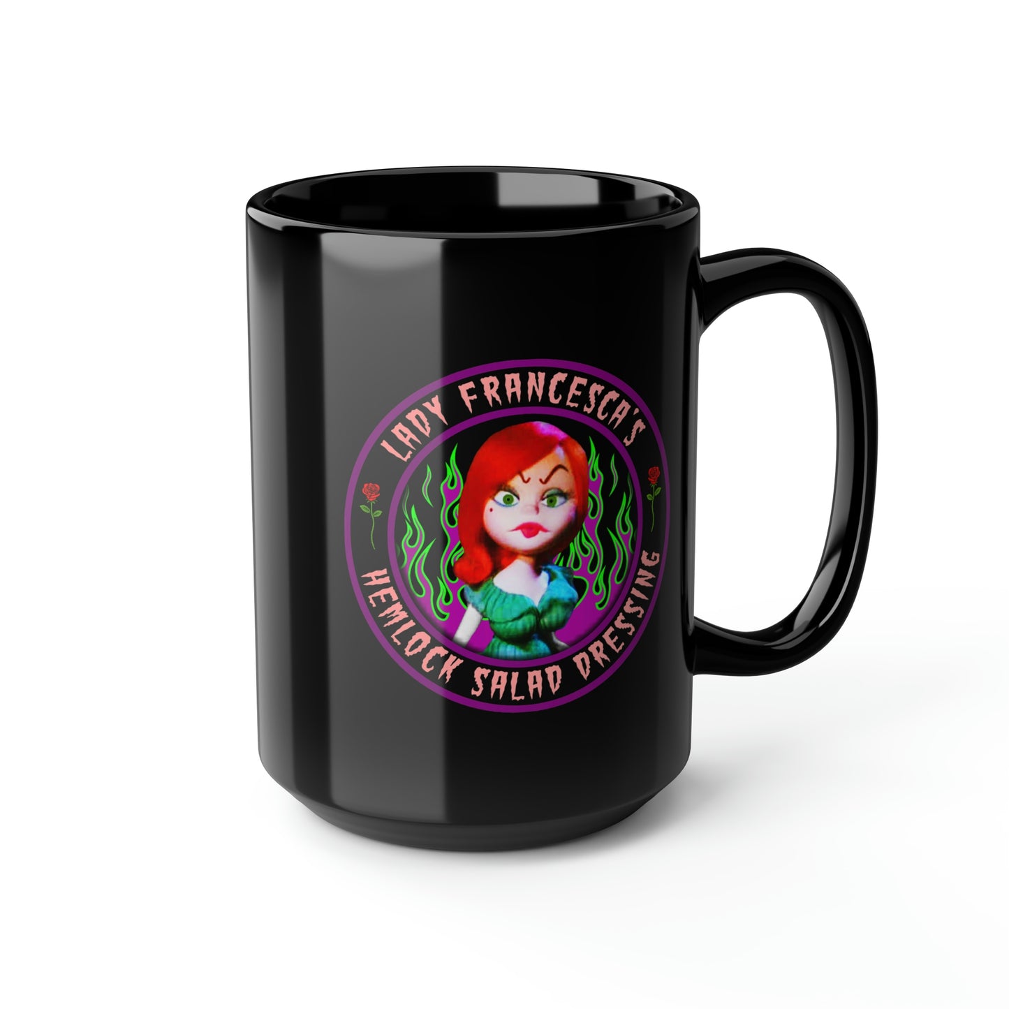 LADY FRANCESCA - HEMLOCK SALAD DRESSING Black Mug, 15oz
