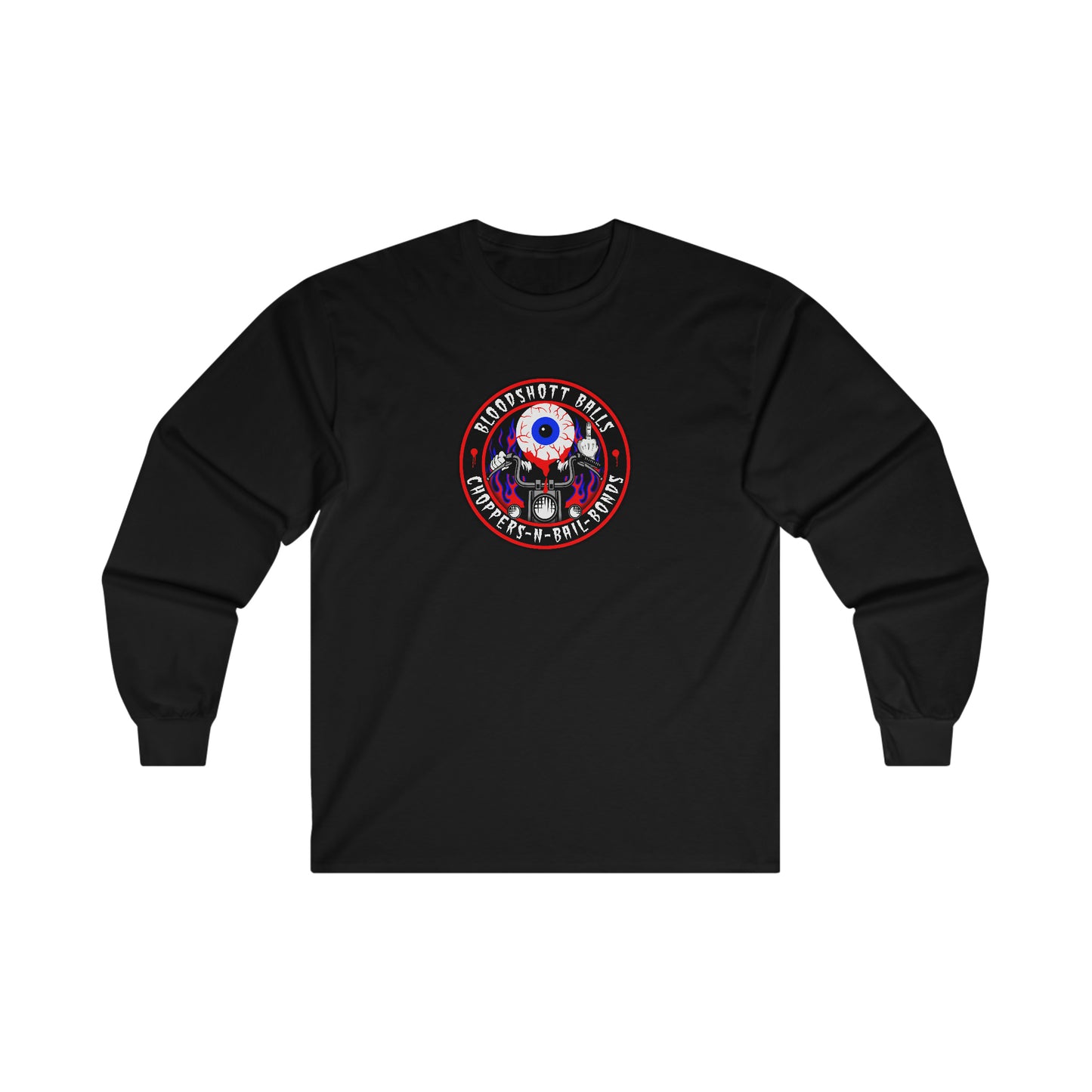 BLOODSHOTT BALLS - CHOPPERS N BAIL BONDS Ultra Cotton Long Sleeve Tee