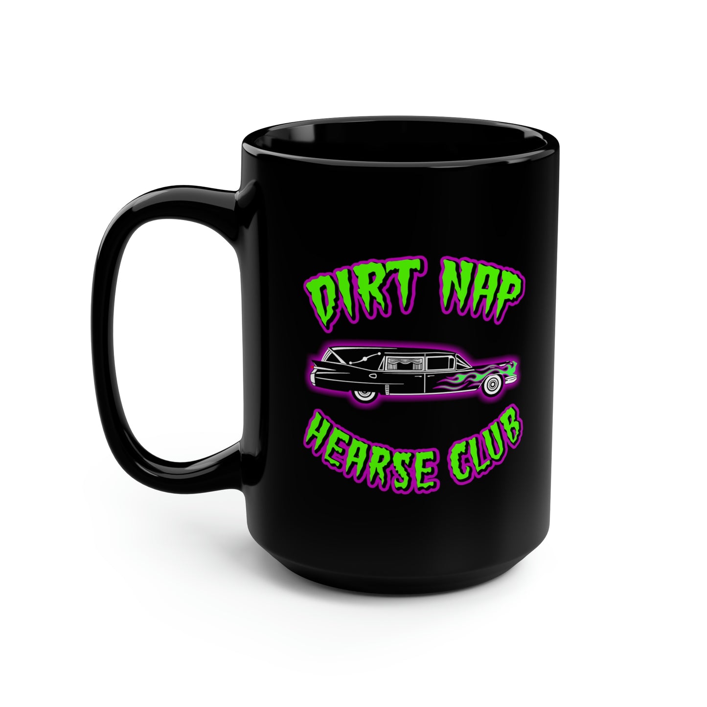 DIRT NAP HEARSE CLUB Black Mug, 15oz