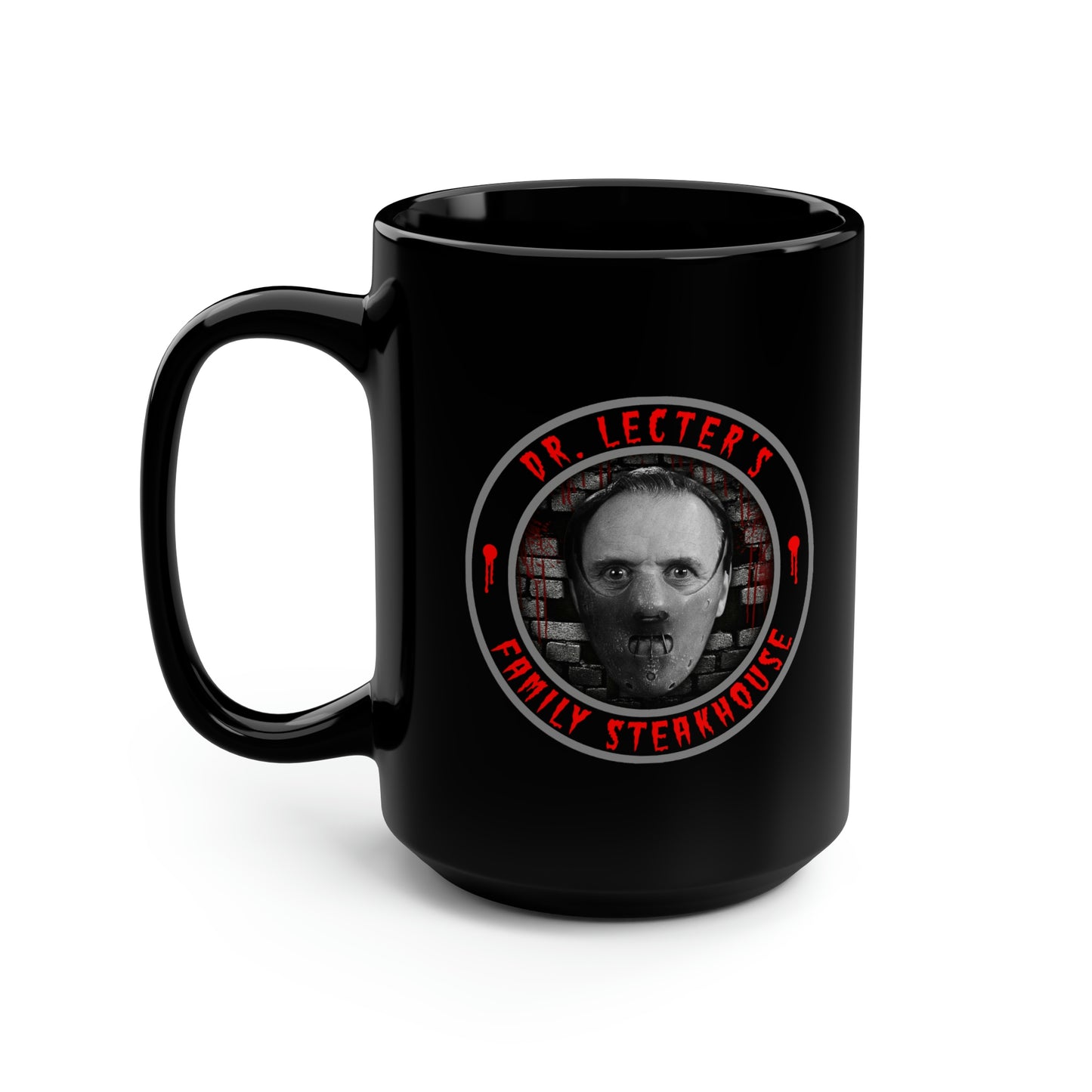 DR. LECTER'S - FAMILY STEAKHOUSE Black Mug, 15oz