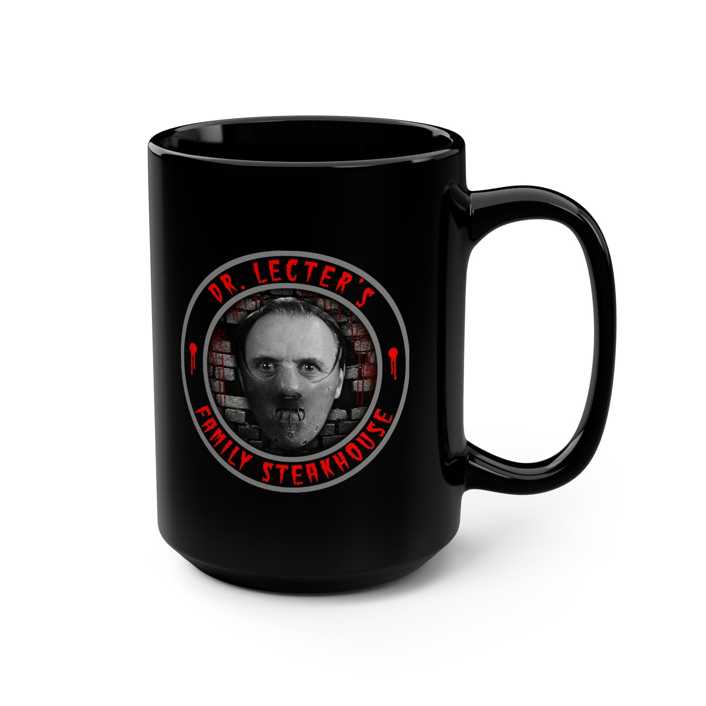 DR. LECTER'S - FAMILY STEAKHOUSE Black Mug, 15oz