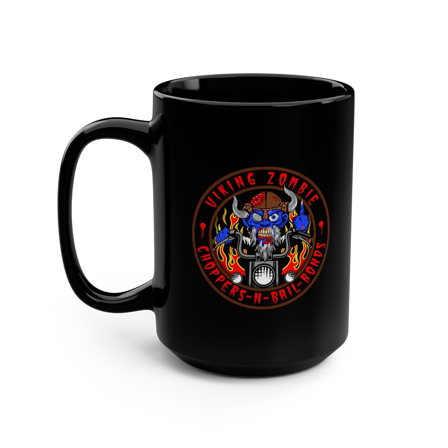 VIKING ZOMBIE - CHOPPERS N BAIL BONDS Black Mug, 15oz