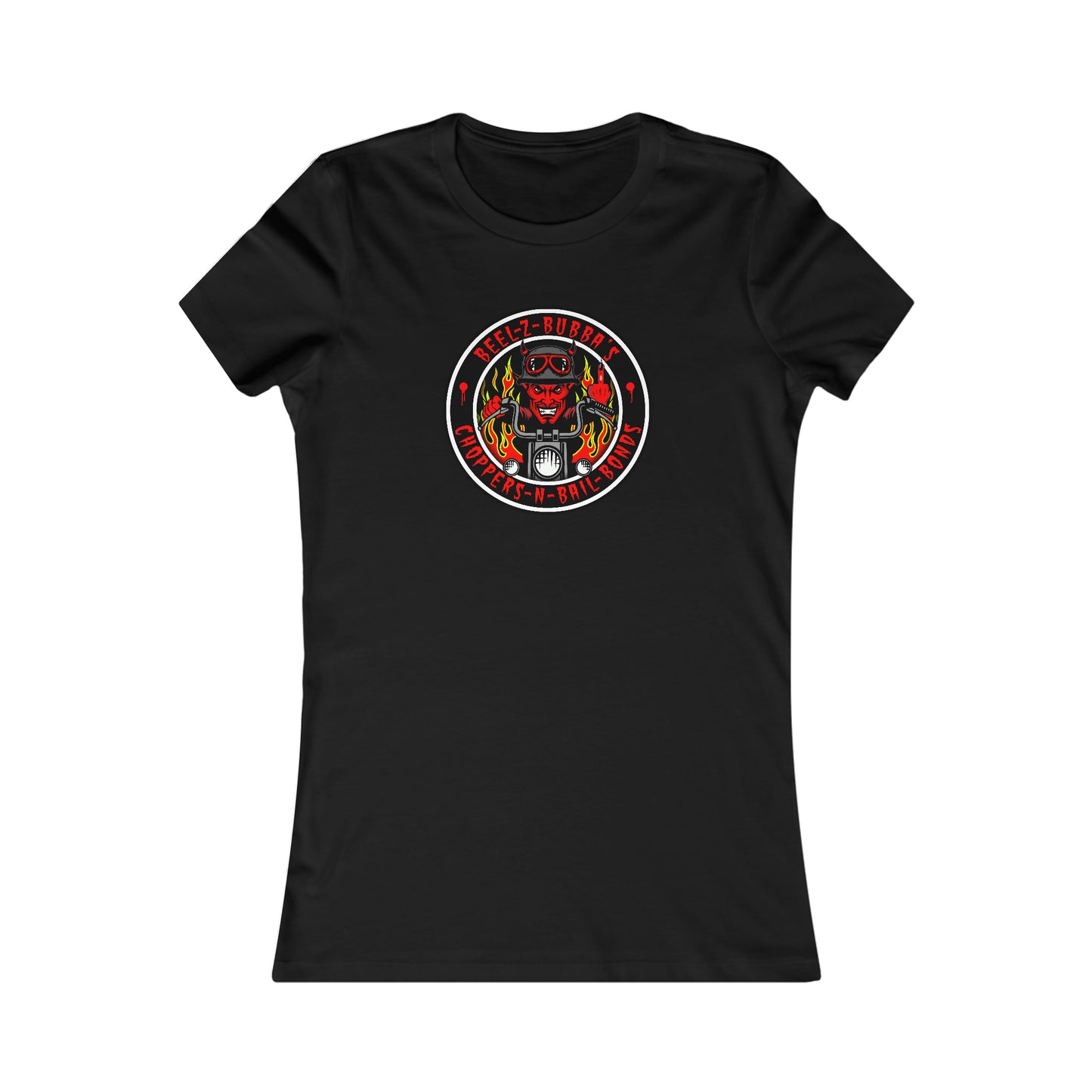 BEEL-Z-BUBBA CHOPPERS N BAIL BONDS Women's Favorite Tee