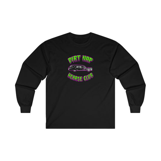 DIRT NAP HEARSE CLUB Ultra Cotton Long Sleeve Tee