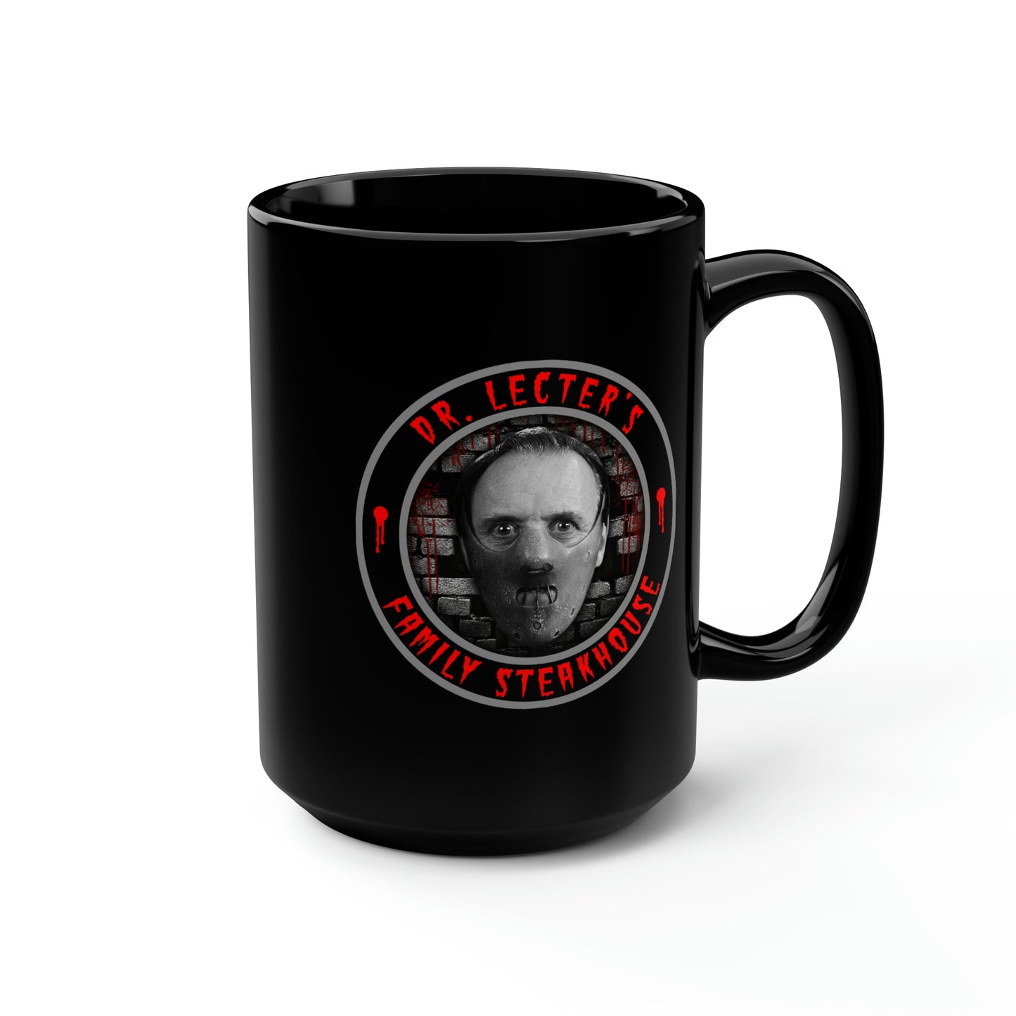 DR. LECTER'S - FAMILY STEAKHOUSE Black Mug, 15oz