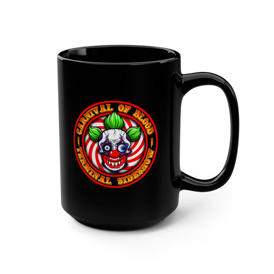 CARNIVAL OF BLOOD - TERMINAL SIDESHOW 3 Black Mug, 15oz