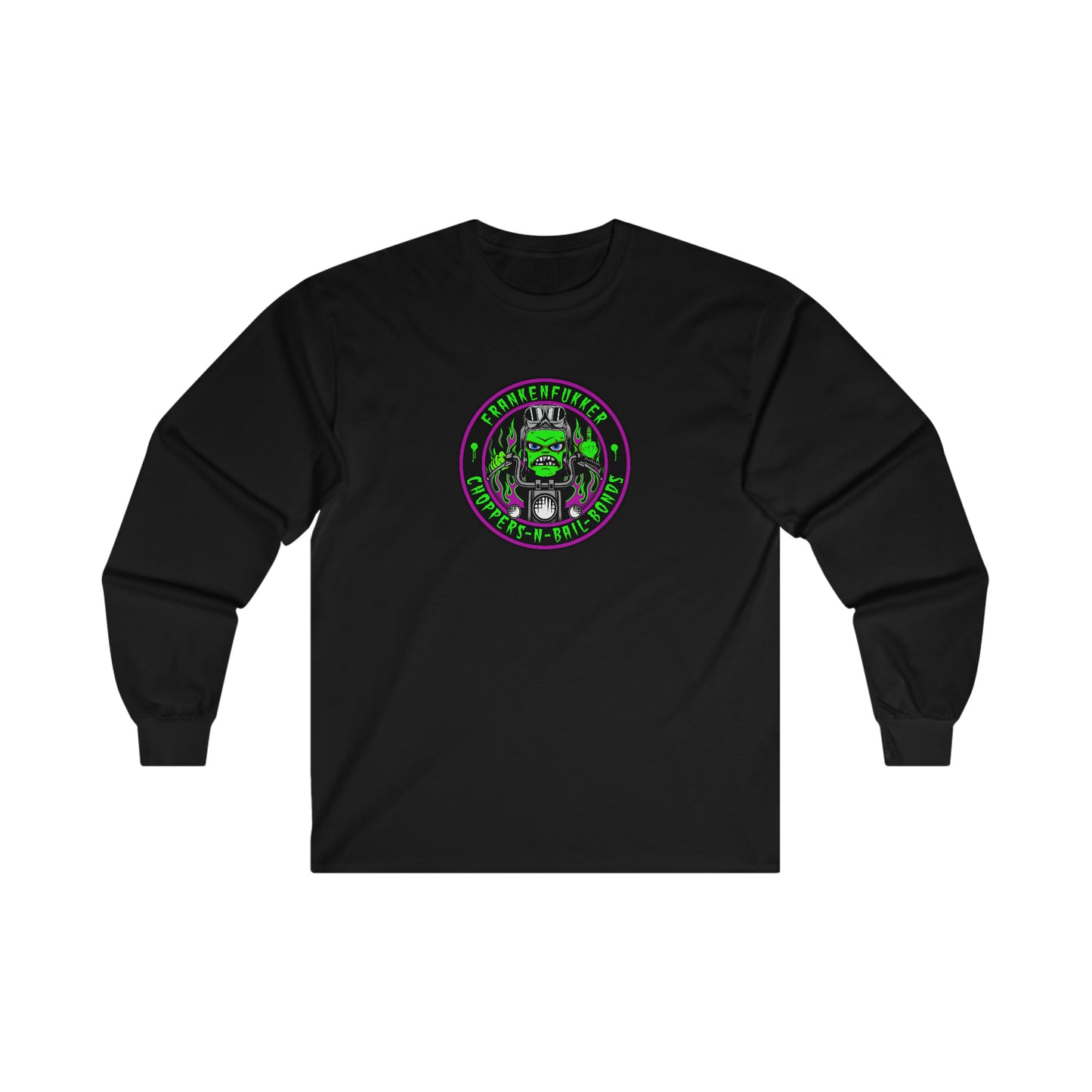 FRANKENFUKKER - CHOPPERS N BAIL BONDS Ultra Cotton Long Sleeve Tee