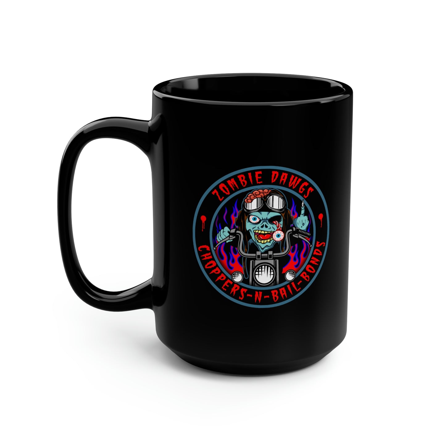 ZOMBIE DAWGS - CHOPPERS N BAIL BONDS Black Mug, 15oz