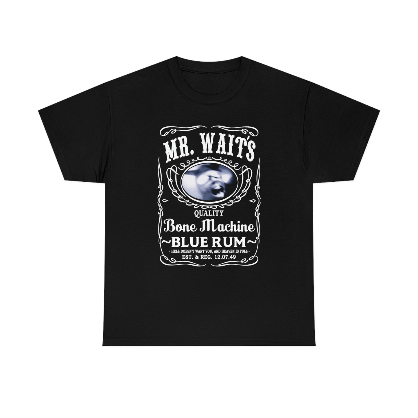 MR WAITS 2 (JD)(BONE MACHINE) Unisex Heavy Cotton Tee