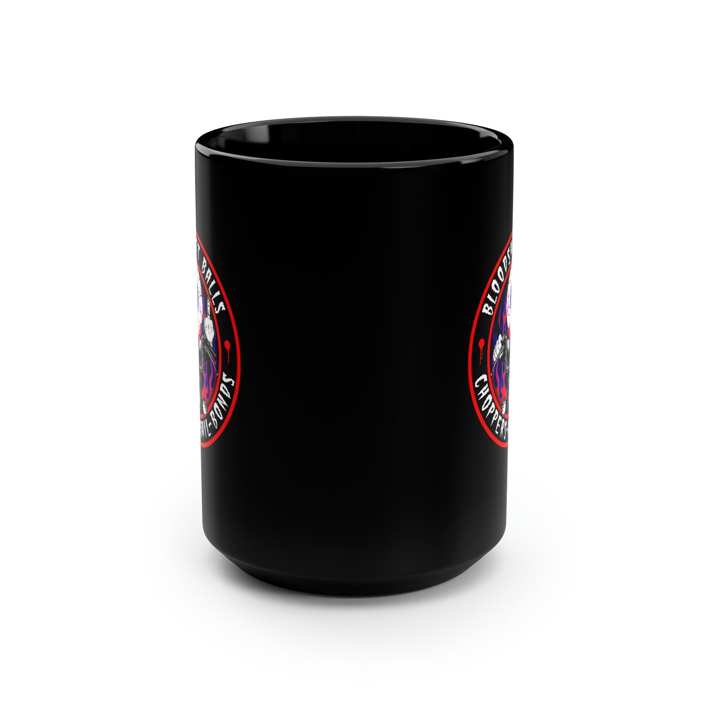 BLOODSHOTT BALLS - CHOPPERS N BAIL BONDS Black Mug, 15oz