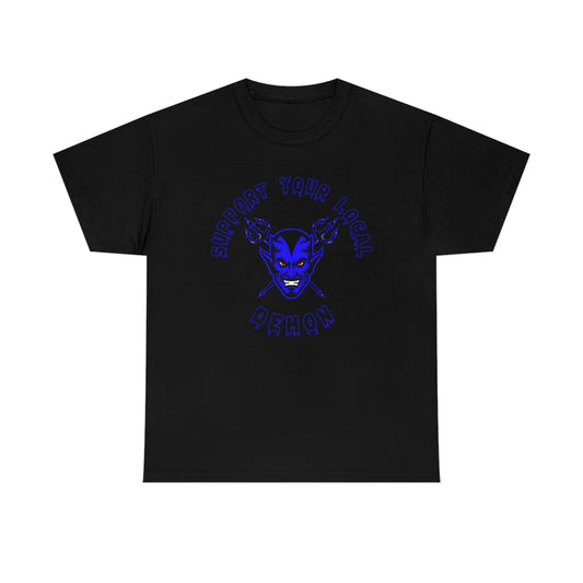 SUPPORT YOUR LOCAL DEMON 1(B) Unisex Heavy Cotton Tee