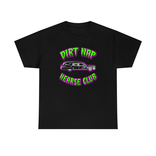 DIRT NAP HEARSE CLUB Unisex Heavy Cotton Tee