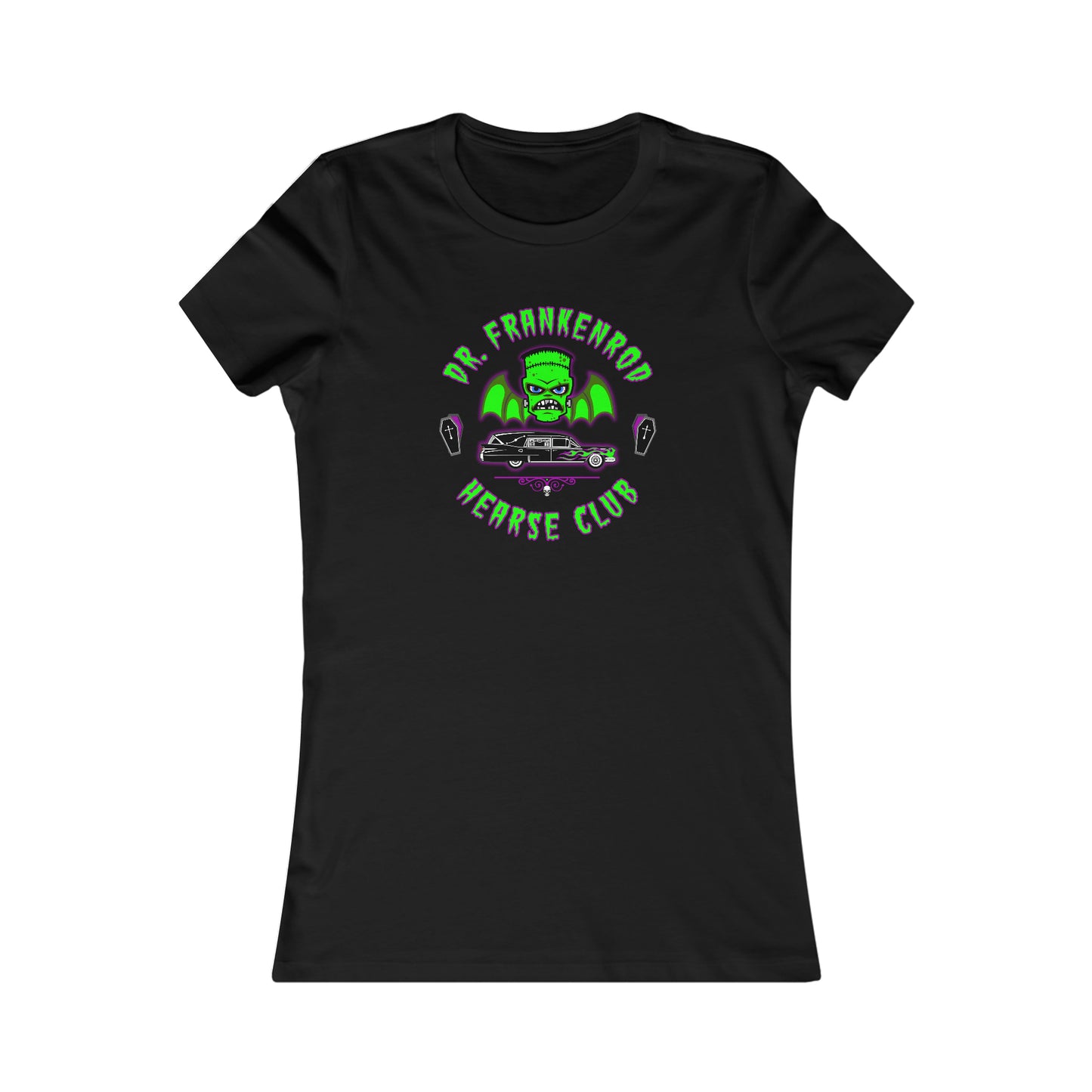 DR. FRANKENROD - HEARSE CLUB Women's Favorite Tee