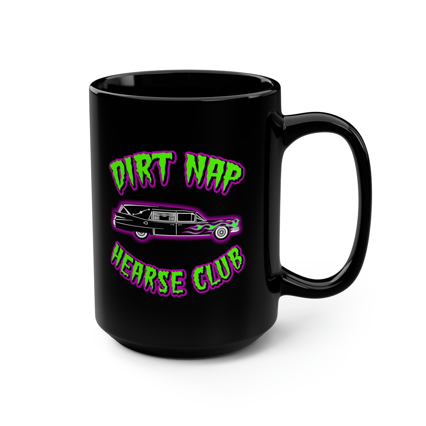 DIRT NAP HEARSE CLUB Black Mug, 15oz