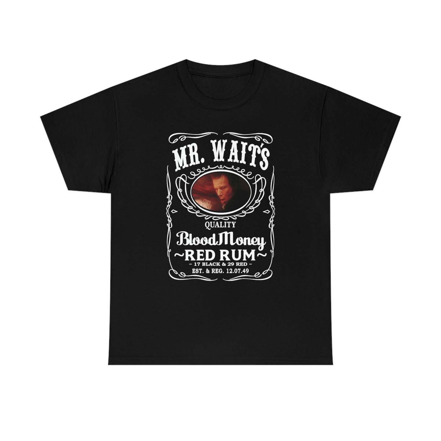 MR WAITS 3 (JD)(BLOOD MONEY) Unisex Heavy Cotton Tee