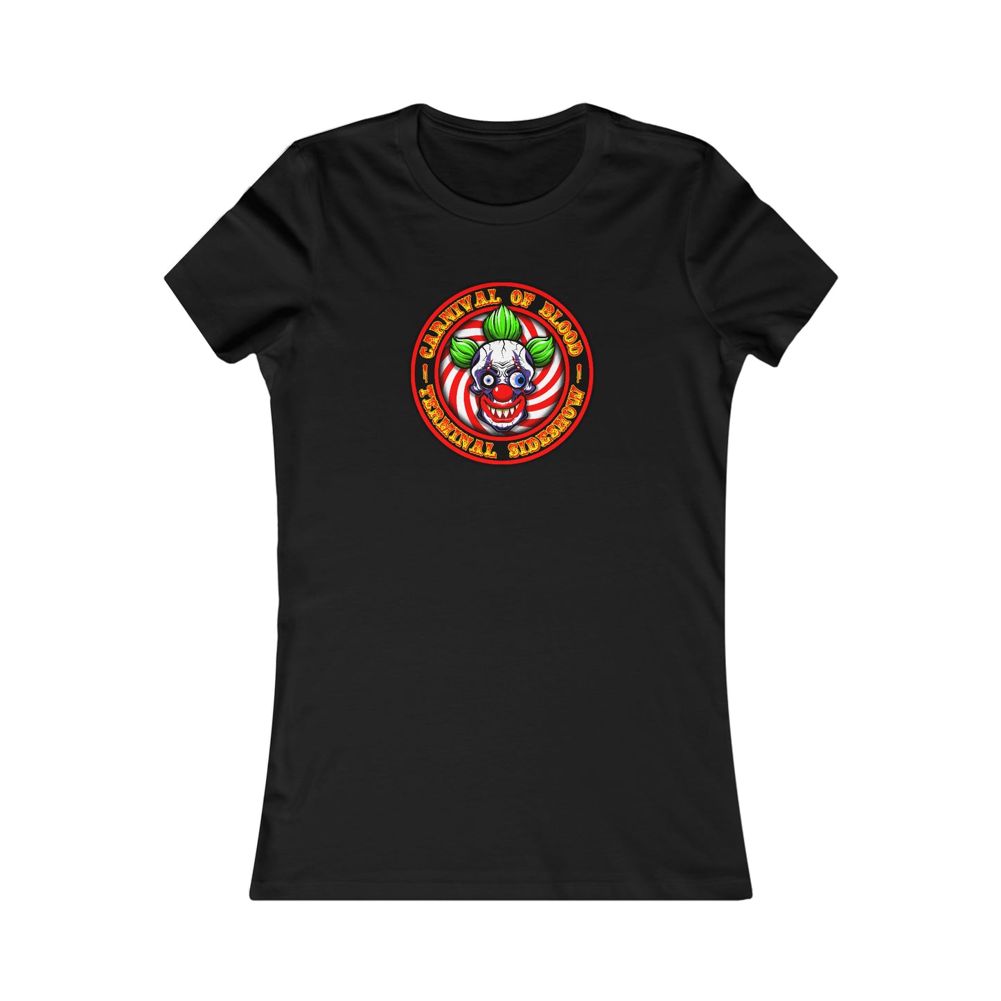 CARNIVAL OF BLOOD - TERMINAL SIDESHOW 3 Women's Favorite Tee