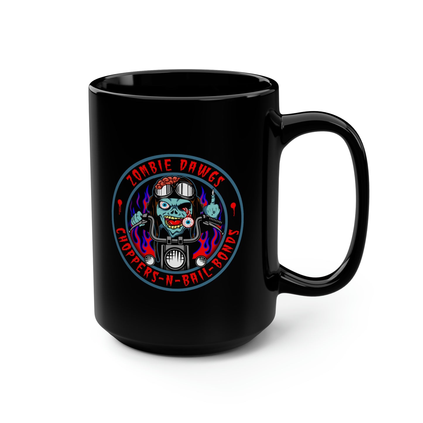 ZOMBIE DAWGS - CHOPPERS N BAIL BONDS Black Mug, 15oz