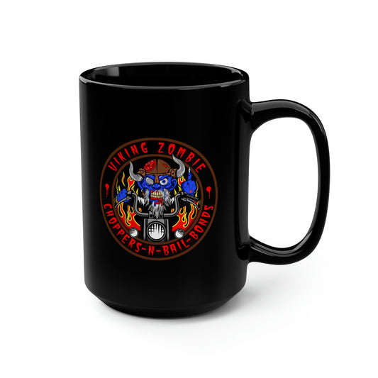 VIKING ZOMBIE - CHOPPERS N BAIL BONDS Black Mug, 15oz