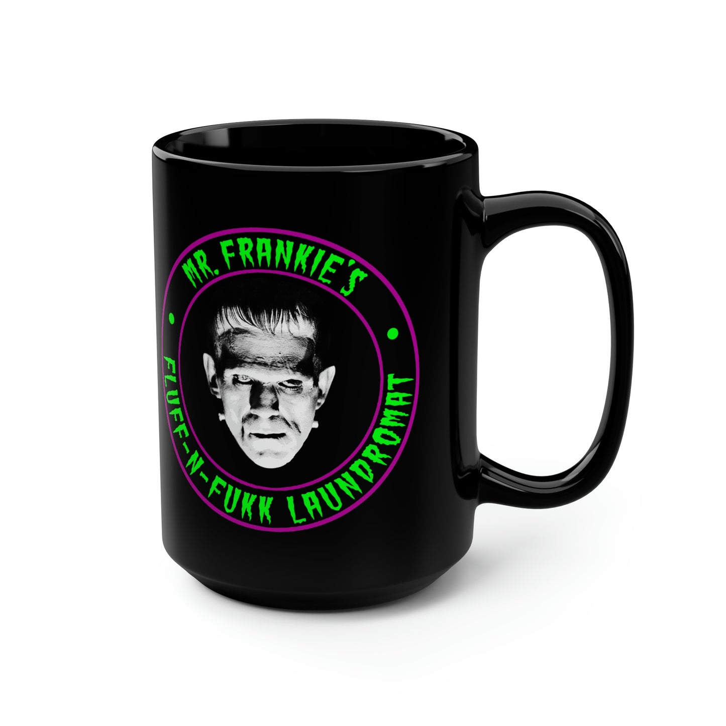 MR FRANKIE - FLUFF N FUKK LAUNDROMAT Black Mug, 15oz